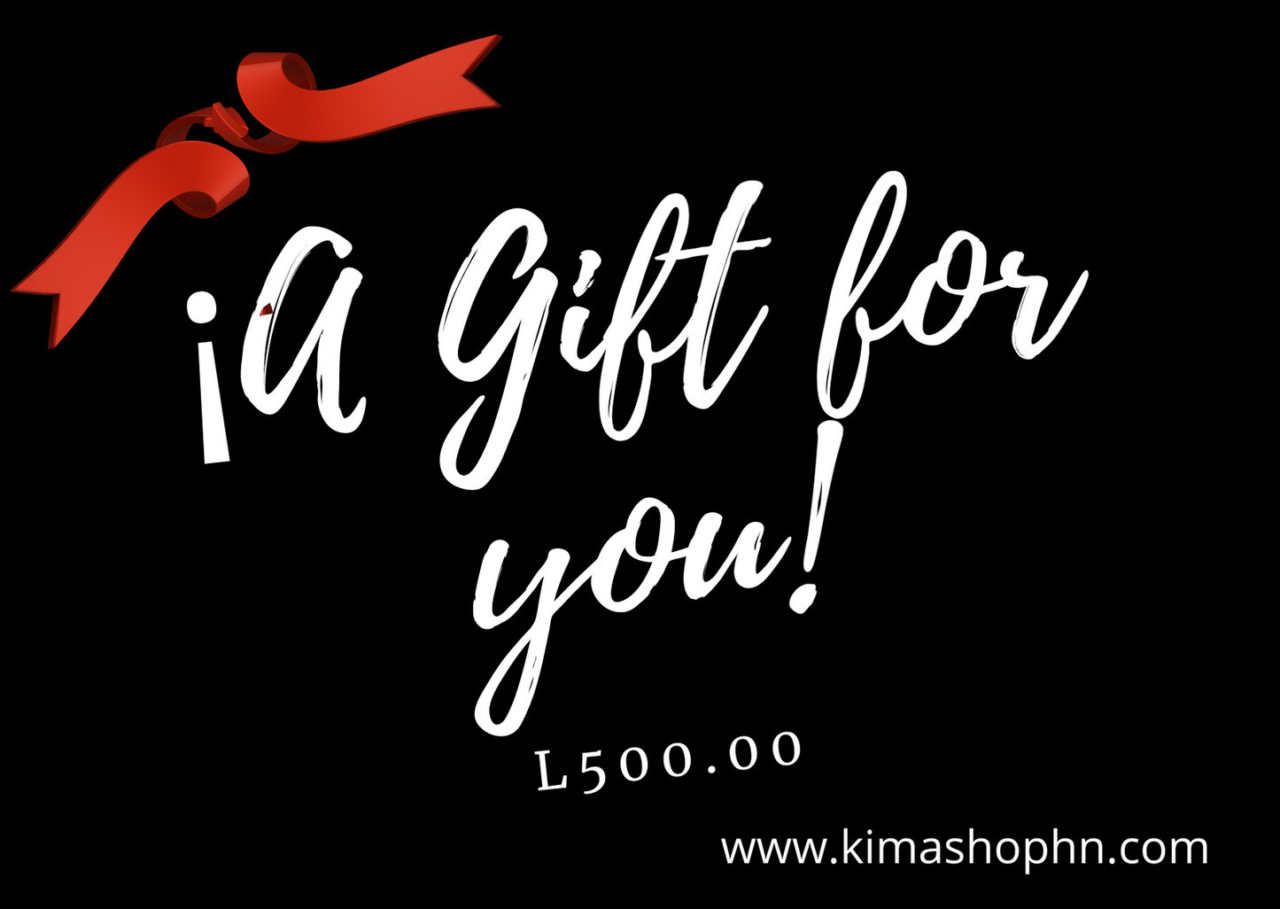 Kima Shop Tarjeta de Regalo L250.00 L500.00 o L1000.00